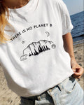 There Is No Planet B Graphic T-Shirt Tee Fashion Clothes Street Style - BernardoModa